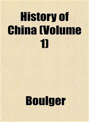 History of China (Volume 1),1152779540,9781152779549