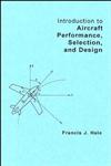 Introduction to Aircraft Performance, Selection and Design,0471078859,9780471078852