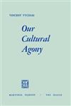 Our Cultural Agony,9024713552,9789024713554