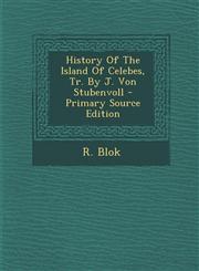 History of the Island of Celebes, Tr. by J. Von Stubenvoll,1287693164,9781287693161