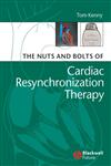 The Nuts and Bolts of Cardiac Resynchronization Therapy 1st Edition,1405153725,9781405153720