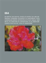 664 Synod of Whitby, List of State Leaders in 664,,1156002508,9781156002506