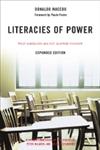Literacies of Power What Americans Are Not Allowed to Know With New Commentary by Shirley Steinberg, Joe Kincheloe, and Peter McLaren Expanded Edition,0813343380,9780813343389