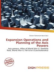 Expansion Operations and Planning of the Axis Powers,6135681966,9786135681963