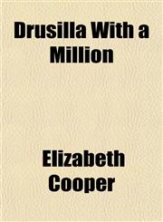 Drusilla With a Million,1150985798,9781150985799