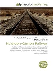 Kowloon-Canton Railway,6130278446,9786130278441