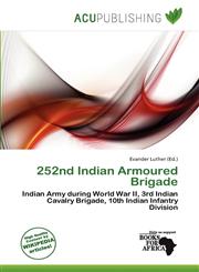 252nd Indian Armoured Brigade,6200161488,9786200161482