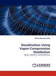 Desalination Using Vapor-Compression Distillation,3844309551,9783844309553