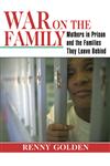 War on the Family Mothers in Prison and the Families They Leave Behind,0415946719,9780415946711