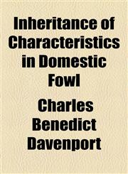 Inheritance of Characteristics in Domestic Fowl,1154906477,9781154906479