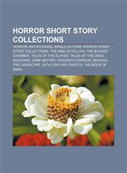 Horror short story collections Horror anthologies, Single-author horror short story collections, The King in Yellow, The Bloody Chamber,1157248942,9781157248941