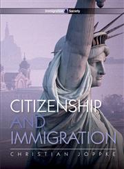 Citizenship and Immigration,0745642349,9780745642345
