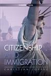 Citizenship and Immigration,0745642349,9780745642345