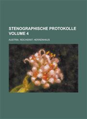 Stenographische Protokolle Volume 4,1234138352,9781234138356