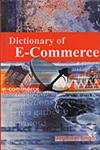 Dictionary of E-Commerce,8189239015,9788189239015