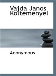 Vajda Janos Koltemenyel,1117780740,9781117780740