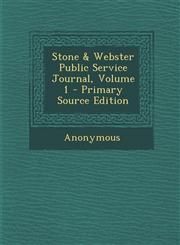 Stone & Webster Public Service Journal, Volume 1 - Primary Source Edition,1293166154,9781293166154
