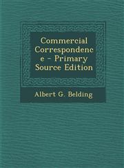 Commercial Correspondence - Primary Source Edition,1287392571,9781287392576