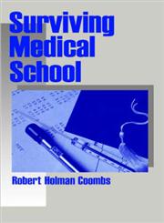 Surviving Medical School,0761905294,9780761905295