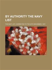 BY AUTHORITY THE NAVY LIST,1130439003,9781130439007