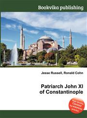 Patriarch John XI of Constantinople,5512457071,9785512457078