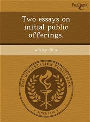 Two essays on initial public offerings.,1243679786,9781243679789