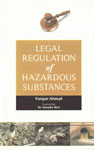 Legal Regulation of Hazardous Substances,8170355907,9788170355908