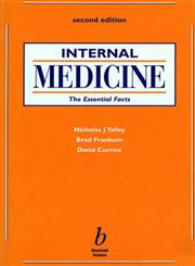 Internal Medicine The Essential Facts,0632056134,9780632056132