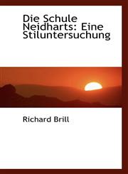 Die Schule Neidharts Eine Stiluntersuchung,1103995642,9781103995646
