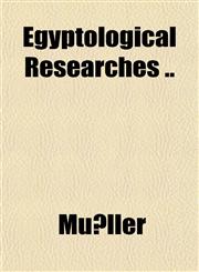 Egyptological Researches ..,115184831X,9781151848314