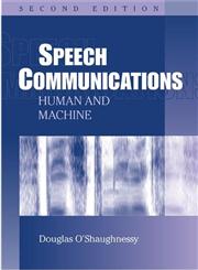 Speech Communications Human and Machine 2nd Edition,0780334493,9780780334496