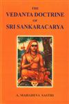 The Vedanta Doctrine of Sri Sankaracarya English Translation with Explanatory Comments on Dakshinamurti-Stotra with Sri Suresvaracharya's Manasollasa Sri Suresvaracharya's Pranava Vartika and Dakshinamurti Upanishad,8170300290,9788170300298