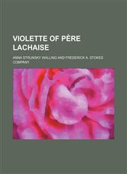 Violette of Père Lachaise,1151558184,9781151558183