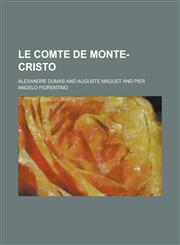 Le Comte de Monte-Cristo,1234407647,9781234407643