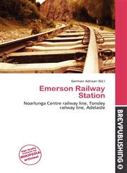 Emerson Railway Station,6136931761,9786136931760