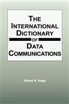 The International Dictionary of Data Communications,1884964753,9781884964756
