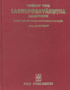 Twenty Two Laghuyogavasistha Selection Sanskrit Text with Word-by-Word Translation into English 1st Edition,8170816017,9788170816010