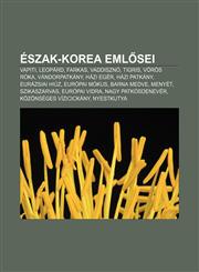 Eszak-Korea Eml SEI Vapiti, Leopard, Farkas, Vaddiszno, Tigris, Voros Roka, Vandorpatkany, Hazi Eger, Hazi Patkany, Eurazsiai Hiuz,1232908320,9781232908326