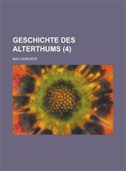 Geschichte Des Alterthums (4 ),1153562243,9781153562249