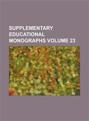 Supplementary educational monographs Volume 23,1154253147,9781154253146
