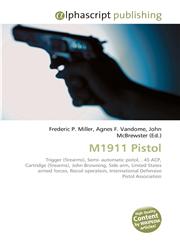 M1911 Pistol,6130236387,9786130236380