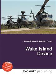 Wake Island Device,5511426385,9785511426389