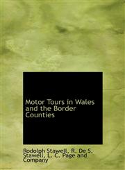 Motor Tours in Wales and the Border Counties,1140504843,9781140504849