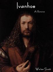 Ivanhoe A Romance,1604445475,9781604445473