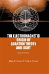 The Electromagnetic Origin of Quantum Theory and Light 2nd Edition,9812389253,9789812389251