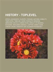 History - Toplevel Africa, Biography, Europe, Forums, Nations, Nobility, Templates, Timeline, Wars, Rodolfo Graziani, Abraham Lincoln, Ah,1234836440,9781234836443