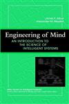 Engineering of Mind An Introduction to the Science of Intelligent Systems 1st Edition,0471438545,9780471438540