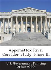 Appomattox River Corridor Study Phase III,1289044066,9781289044060