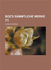 Boz's Sammtliche Werke (1 ),1236560612,9781236560612