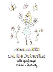 Princess Kiki and the Butterflies,1448937272,9781448937271